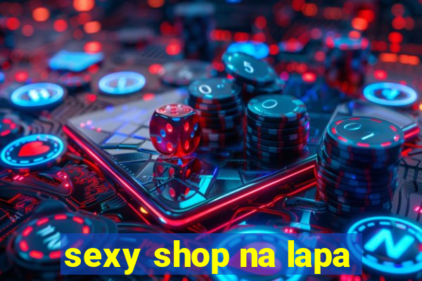 sexy shop na lapa